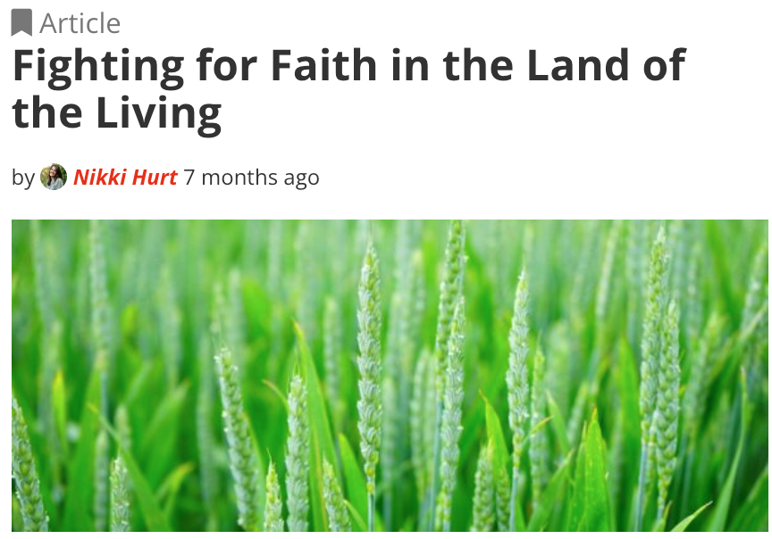 Fighting for Faith in the Land of the Living